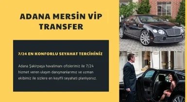 Adana Mersin Vip Transfer